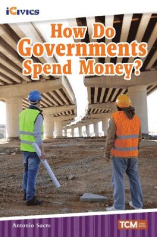 Cover of How Do Governments Spend Money?