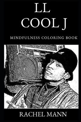 Book cover for LL Cool J Mindfulness Coloring Book