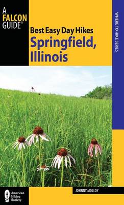 Book cover for Best Easy Day Hikes Springfield, Illinois