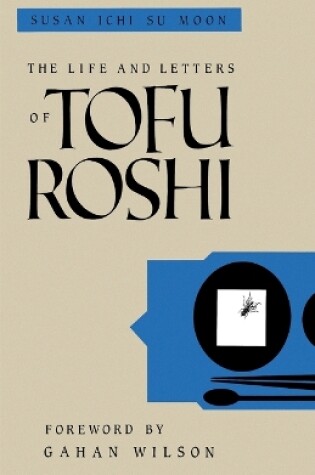Cover of The Life and Letters of Tofu Roshi