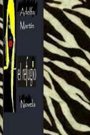 Cover of El Refugio
