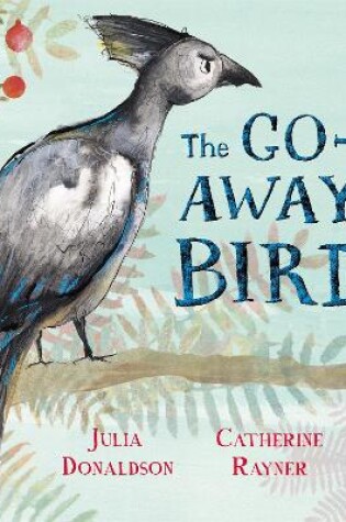 Cover of The Go-Away Bird