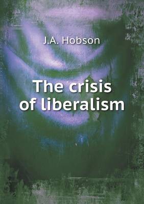 Book cover for The crisis of liberalism