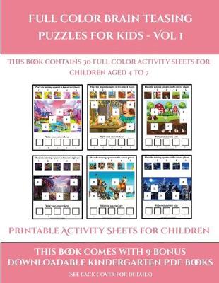 Book cover for Printable Activity Sheets for Children (Full color brain teasing puzzles for kids - Vol 1)