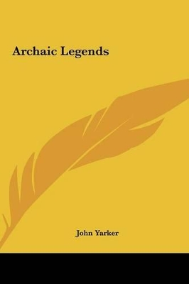 Book cover for Archaic Legends