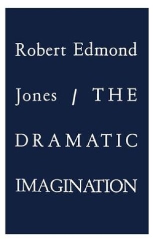 Cover of The Dramatic Imagination