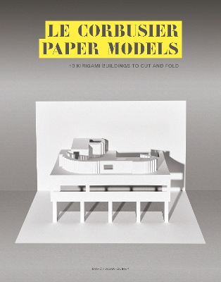 Book cover for Le Corbusier Paper Models