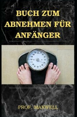 Cover of Buch Zum Abnehmen Für Anfänger