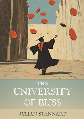 Book cover for The University of Bliss