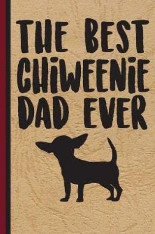 Cover of The Best Chiweenie Dad Ever