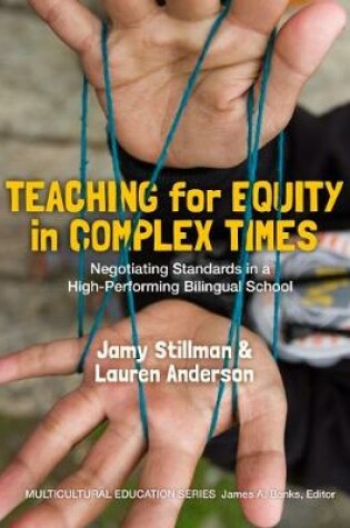 Cover of Teaching for Equity in Complex Times