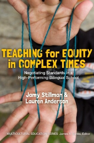 Cover of Teaching for Equity in Complex Times