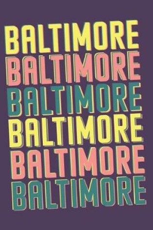 Cover of Baltimore Notebook