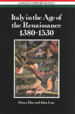 Cover of Italy in the Age of the Renaissance, 1380-1530