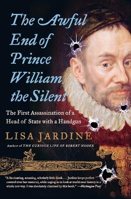 Cover of The Awful End of Prince William the Silent