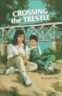 Book cover for Crossing the Trestle