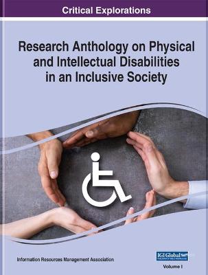 Cover of Research Anthology on Physical and Intellectual Disabilities in an Inclusive Society