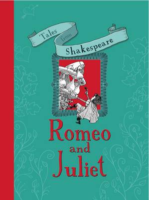 Book cover for Tales From Shakespeare: Romeo and Juliet