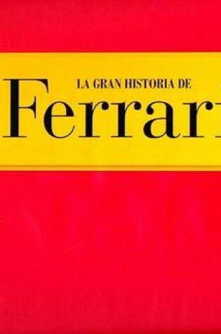 Cover of La Gran Historia de Ferrari