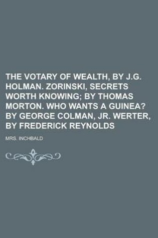 Cover of The Votary of Wealth, by J.G. Holman. Zorinski, Secrets Worth Knowing