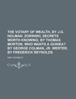 Book cover for The Votary of Wealth, by J.G. Holman. Zorinski, Secrets Worth Knowing