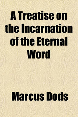 Book cover for A Treatise on the Incarnation of the Eternal Word