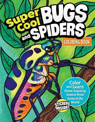 Book cover for Super Cool Bugs and Spiders Coloring Book