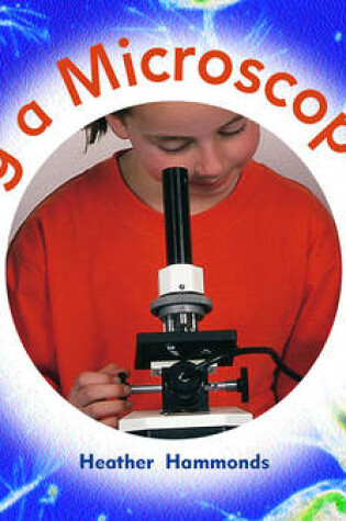 Cover of Using a Microscope