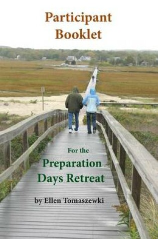 Cover of Participant Booklet for the Preparation Days Retreat