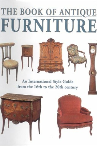 Cover of The Book of Antique Furniture