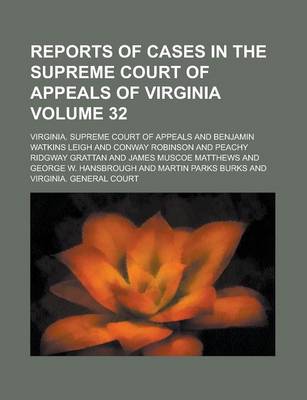 Book cover for Reports of Cases in the Supreme Court of Appeals of Virginia Volume 32