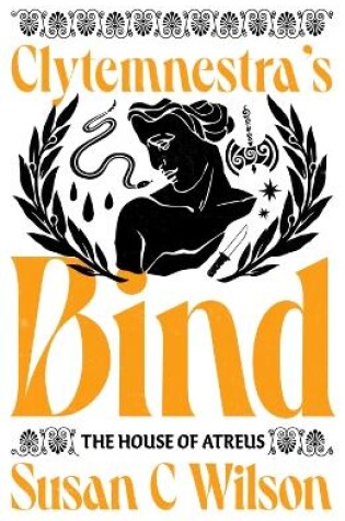 Cover of Clytemnestra's Bind (Limited Edition Signed Hardback)