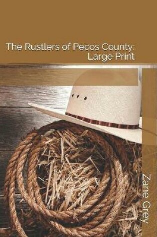 Cover of The Rustlers of Pecos County