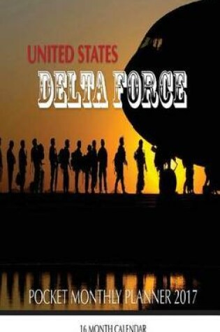 Cover of United States Delta Force Pocket Monthly Planner 2017