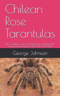 Book cover for Chilean Rose Tarantulas