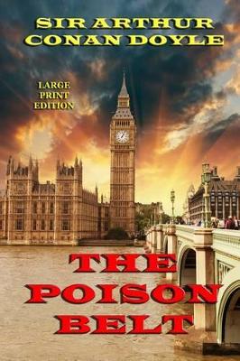 Cover of The Poison Belt - Large Print Edition