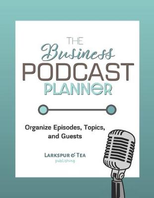 Book cover for The Business Podcast Planner