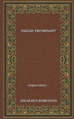 Book cover for Tarzan Triumphant - Original Edition