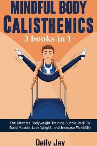 Cover of Mindful Body Calisthenics