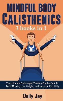 Book cover for Mindful Body Calisthenics