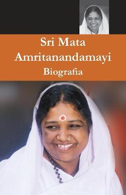 Book cover for Sri Mata Amritanandamayi Devi, Sua Biografia