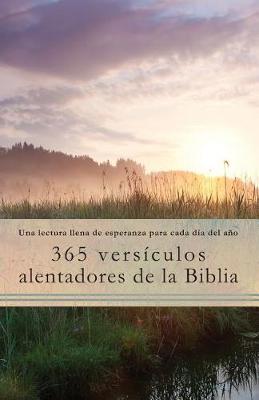 Book cover for 365 Versiculos Alentadores de la Biblia