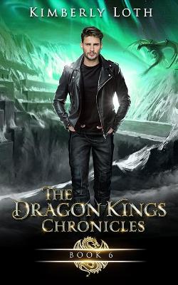 Cover of The Dragon Kings Chronicles, Book 6