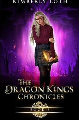Cover of The Dragon Kings Chronicles, Book 8