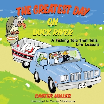 Book cover for The Greatest Day on Duck River
