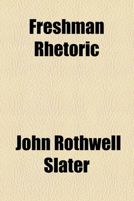 Book cover for Freshman Rhetoric