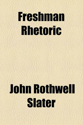 Cover of Freshman Rhetoric