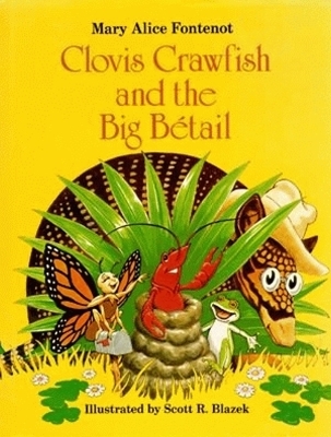 Book cover for Clovis Crawfish and the Big Bétail