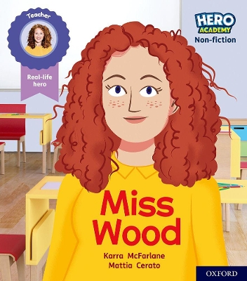 Cover of Hero Academy Non-fiction: Oxford Level 3, Yellow Book Band: Miss Wood