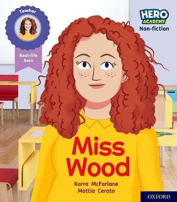 Book cover for Hero Academy Non-fiction: Oxford Level 3, Yellow Book Band: Miss Wood